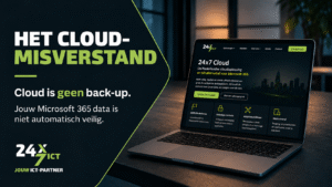 Het Cloud-misverstand: waarom jouw Microsoft 365 data niet automatisch veilig is  | 24x7 ICT